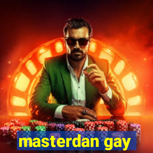 masterdan gay